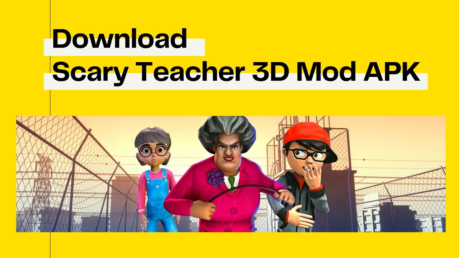 Download Scary Teacher 3D Mod APK