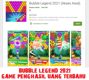 Game Penghasil Uang Bubble Legend 2021