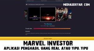 Marvel Investor Aplikasi Penghasil Uang