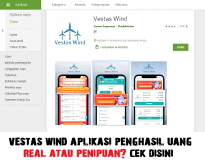 Vestas Wind Aplikasi Penghasil Uang Riil atau Penipuan