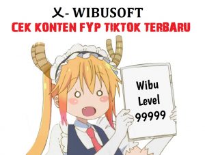 X Wibusoft Viral FYP TikTok