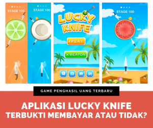 Aplikasi Lucky Knife Penghasil Uang Terbaru