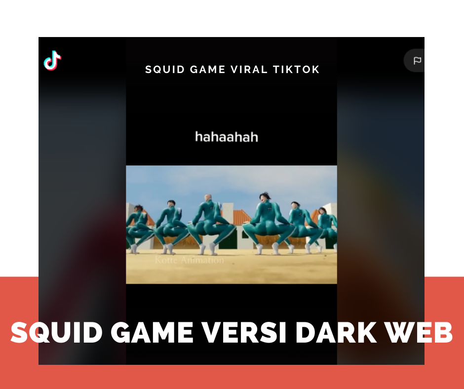 Squid Game Versi Dark Web Viral TikTok