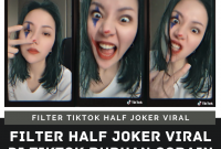 Filter Half Joker Viral di TikTok
