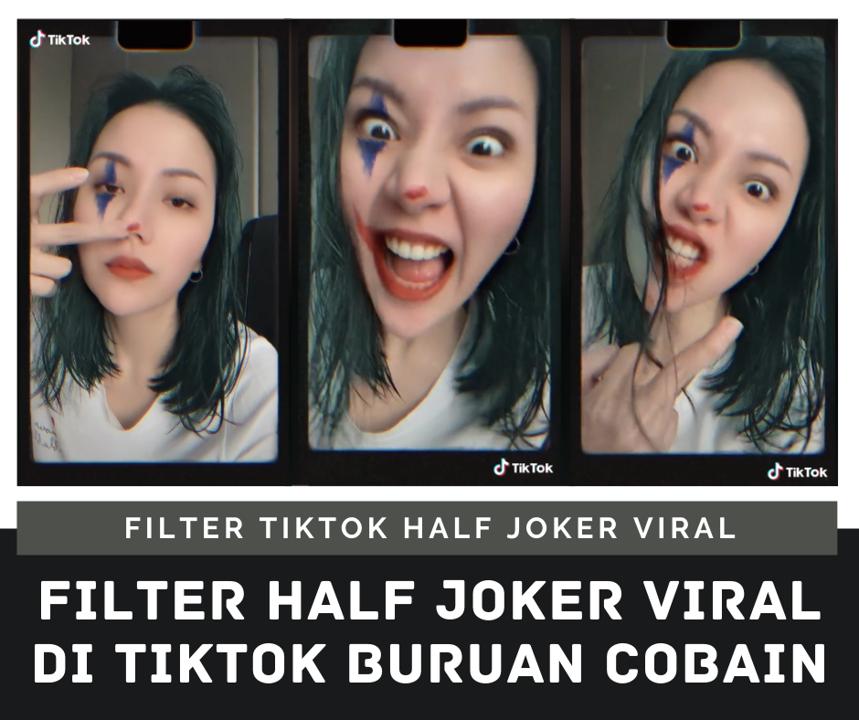 Filter Half Joker Viral di TikTok