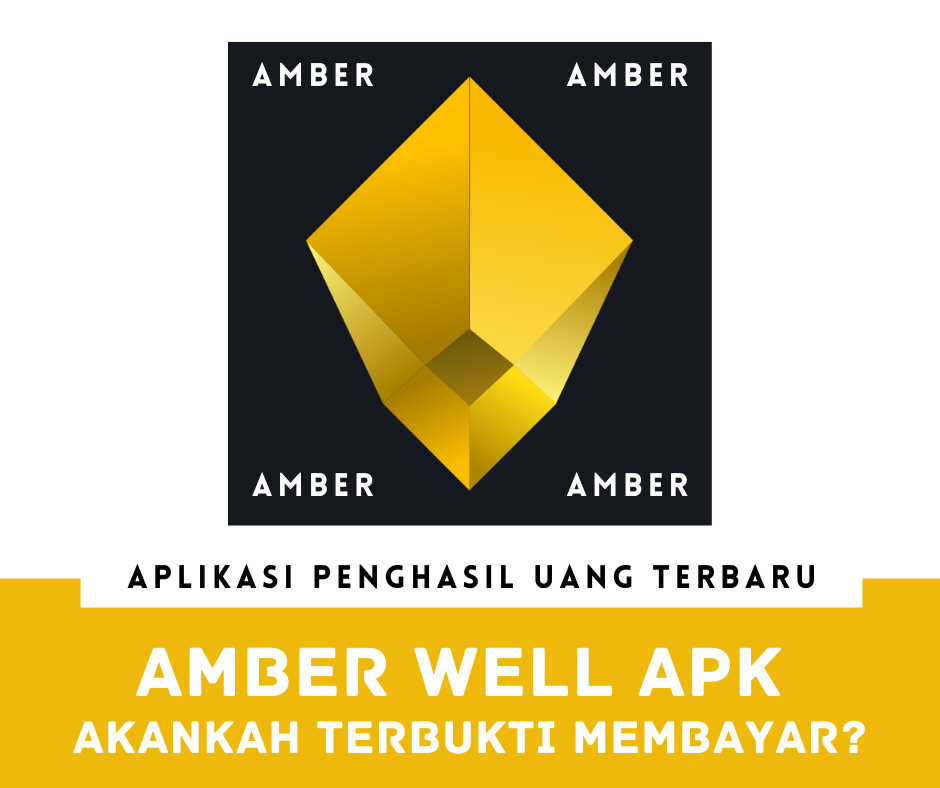 Aplikasi Amber Apk Penghasil Uang Terbaru