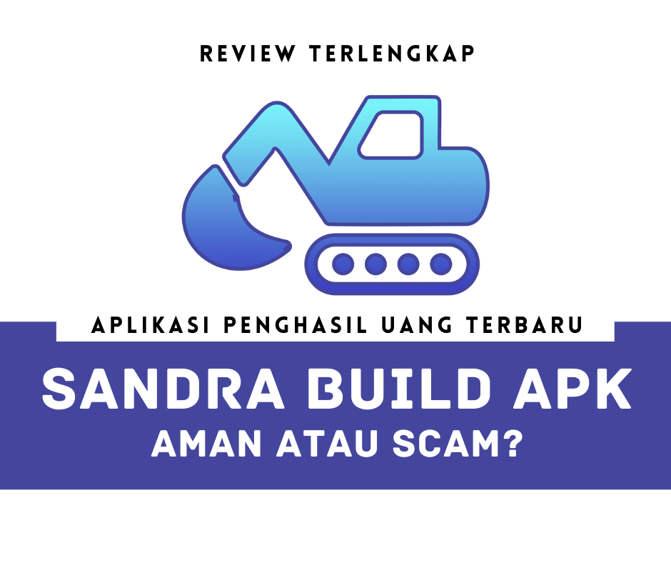 Aplikasi Sandra Build Apk Penghasil Uang Terbaru