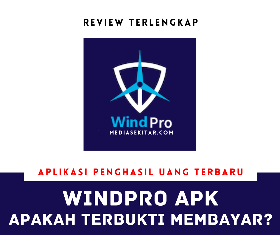 Aplikasi WindPro Apk Penghasil Uang Terbaru