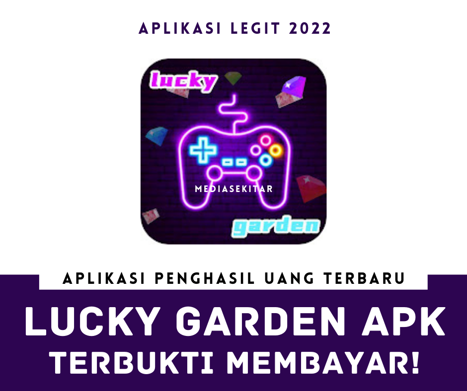Aplikasi Lucky Garden Apk Penghasil Uang Terbaru