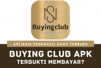Aplikasi Buying Club Apk Penghasil Uang