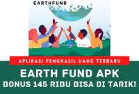 Aplikasi Earthfund Apk Penghasil Uang