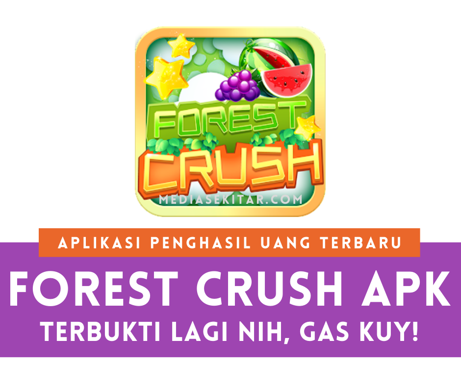 Aplikasi Forest Crush Apk Penghasil Uang