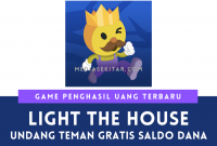 Aplikasi Light The House Apk Penghasil Uang