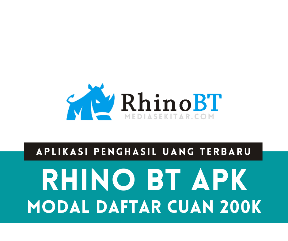 Aplikasi RhinoBT Apk Penghasil Uang