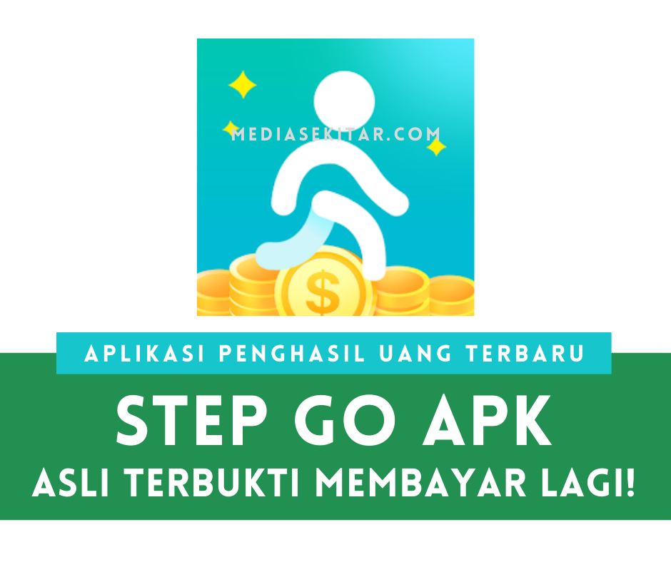 Aplikasi Step Go Apk Penghasil Uang