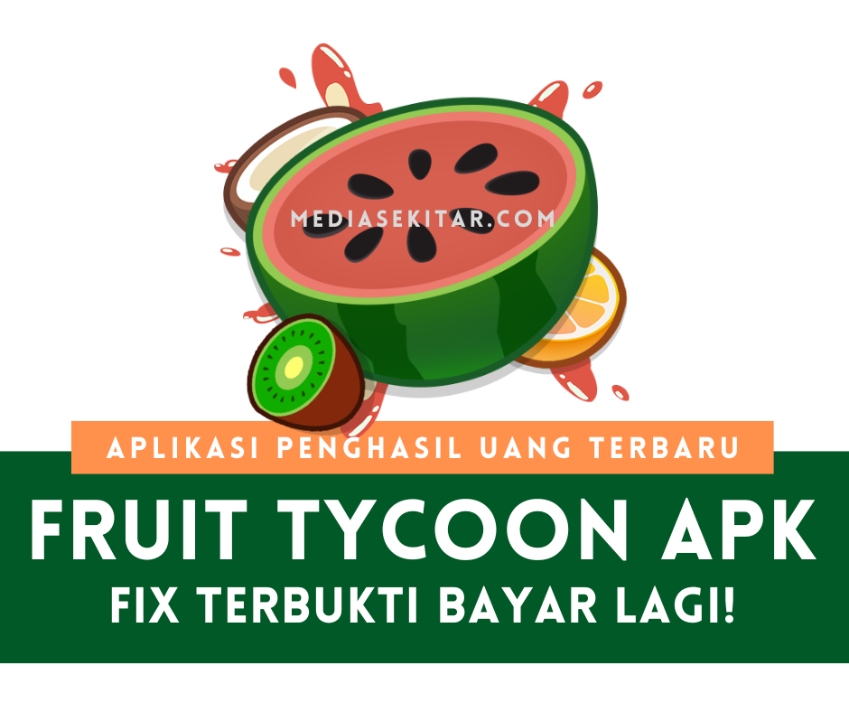 Aplikasi Fruit Tycoon Apk Penghasil Uang