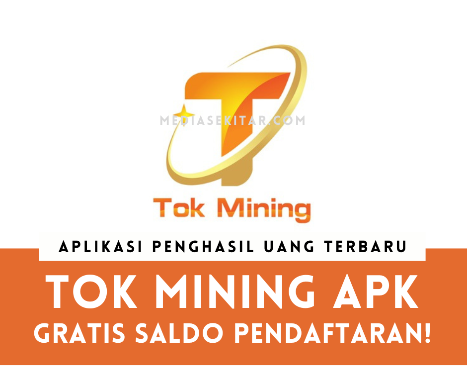 Aplikasi Tok Mining Apk Penghasil Uang