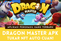 Aplikasi Dragon Master Apk Penghasil Uang