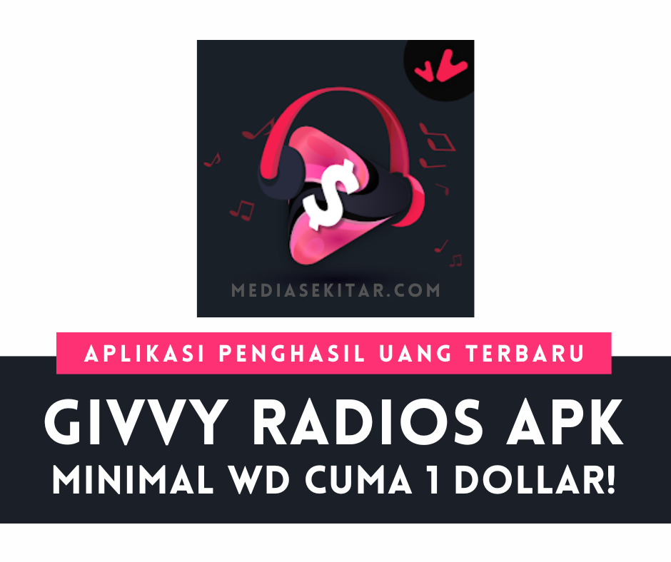 Aplikasi Givvy Radios Apk Penghasil Uang