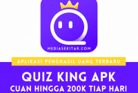 Aplikasi Quiz King Apk Penghasil Uang