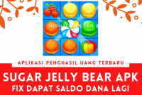 Aplikasi Sugar Jelly Bear Apk Penghasil Uang