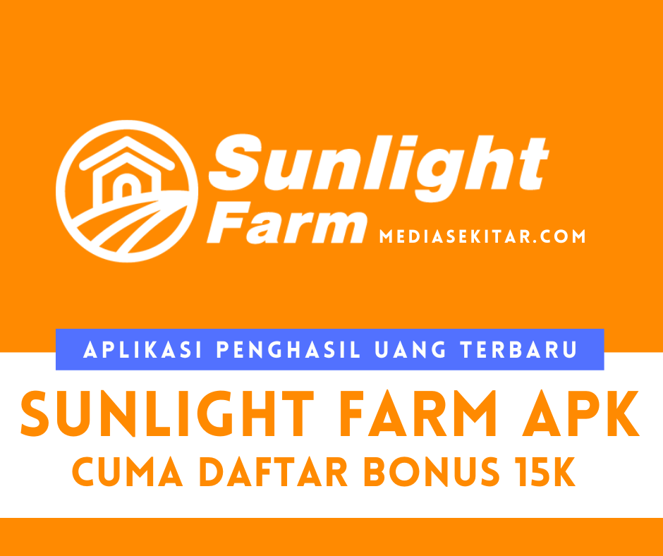 Aplikasi Sunlight Farm Apk Penghasil Uang