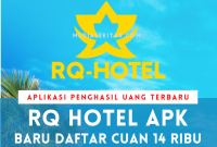Aplikasi RQ Hotel Apk Penghasil Uang