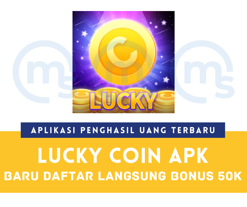 Aplikasi Lucky Coin Apk Penghasil Uang